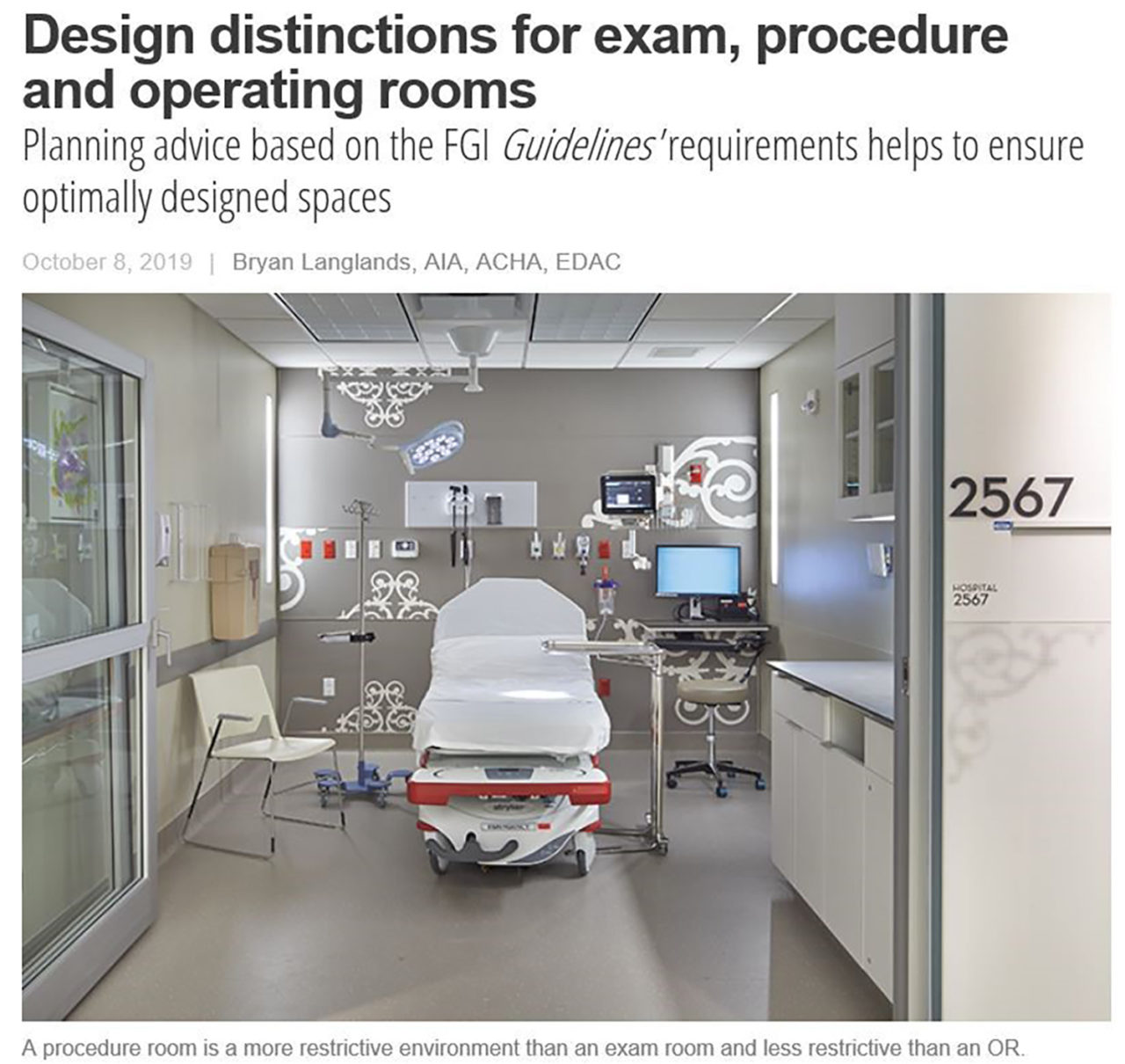 Article – “Design Distinctions for Exam, Procedure, and Operating Rooms”, Health Facilities Magazine. Photo: Benjamin Benschneider.