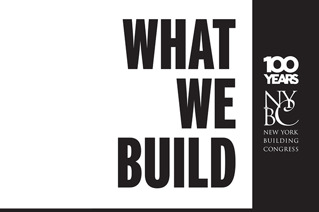 The brand identity for the New York Building Congress exhibition "What We Build," featuring the organization's logo.