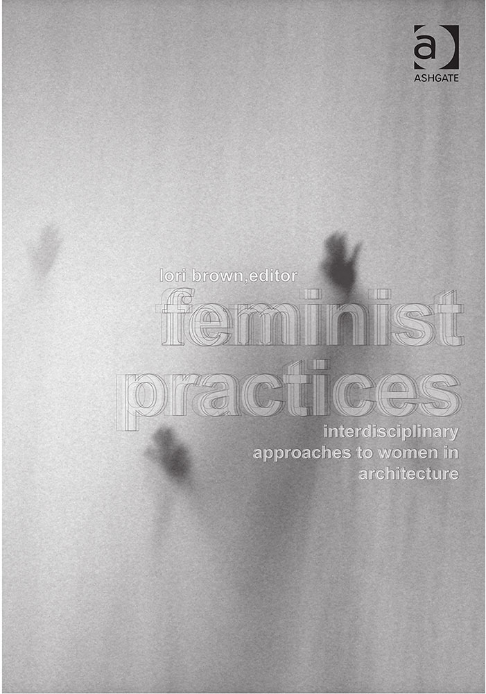 Cover of the book Feminist Practices by Lori A. Brown (Routledge, 2011).