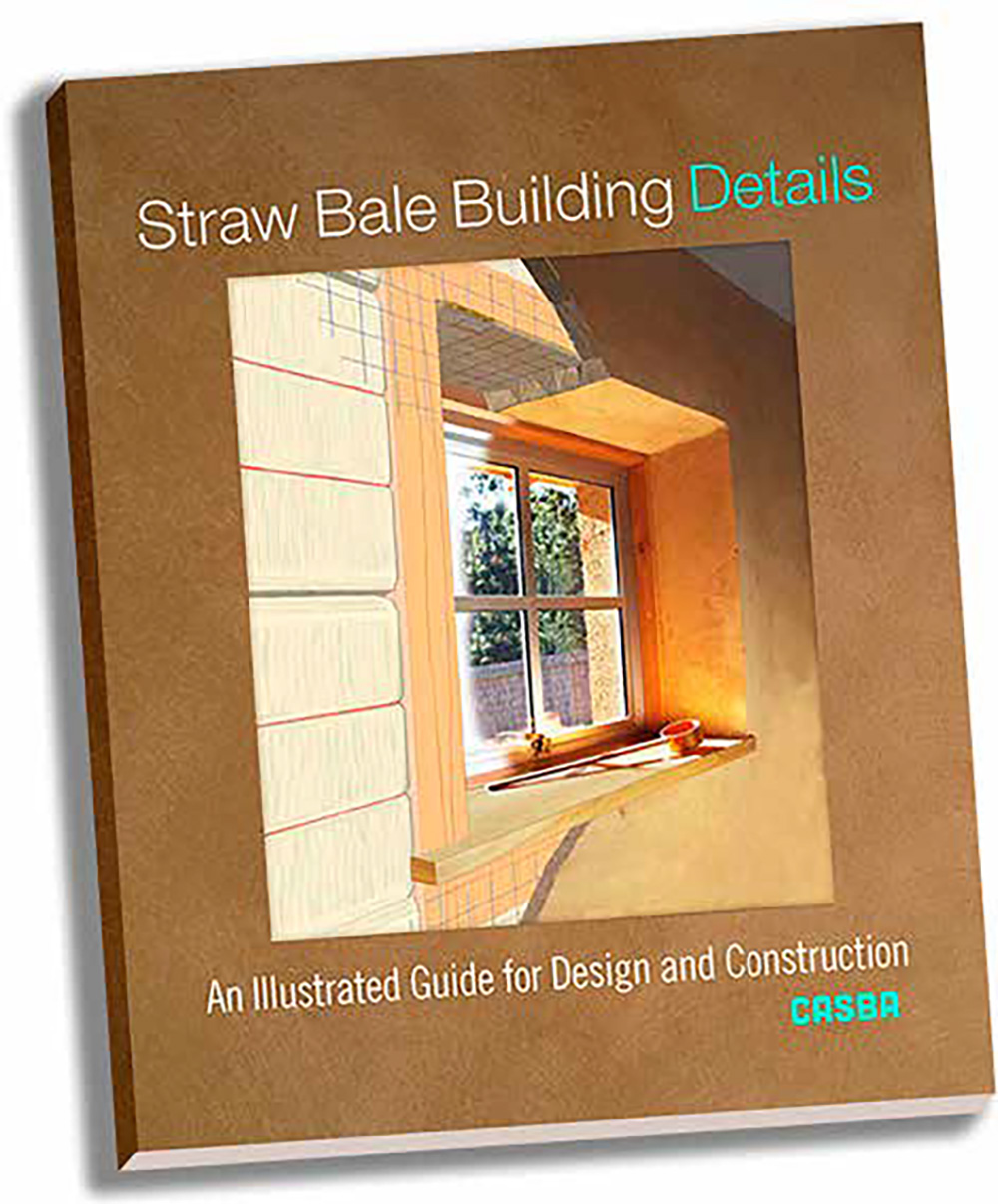 CASBA’s Straw Bale BuildingDetails (New Society Publishers, 2019). Photo: CASBA.