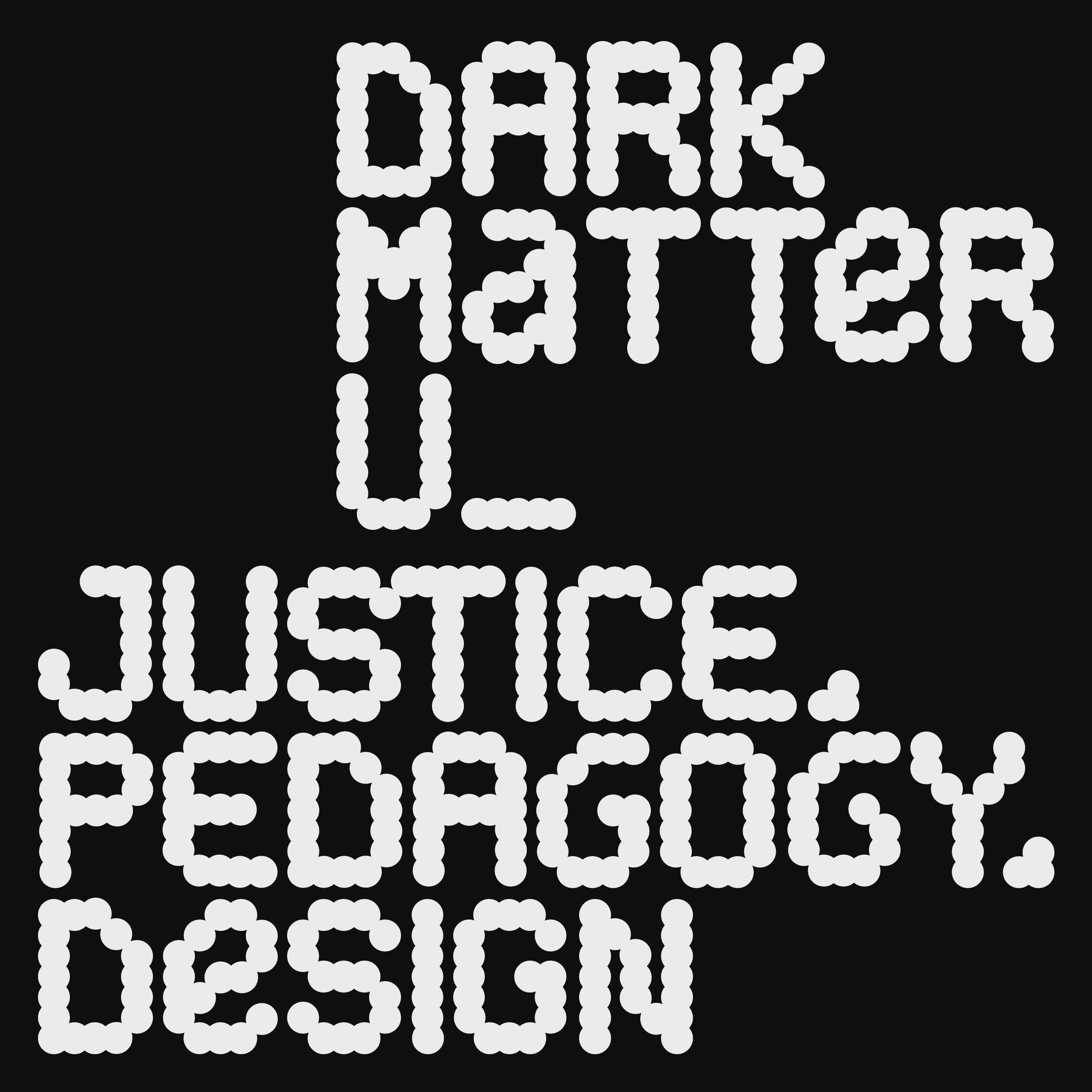 Dark Matter U exhibition graphic
